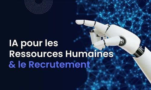 Formation IA pour les Ressources Humaines & le Recrutement