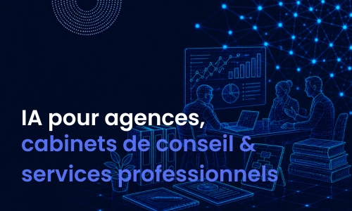 Formation IA pour agences, cabinets de conseil & services professionnels